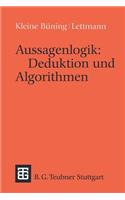 Aussagenlogik: Deduktion und Algorithmen