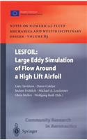 Lesfoil: Large Eddy Simulation of Flow Around a High Lift Airfoil