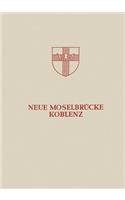 Neue Moselbrücke Koblenz