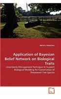 Application of Bayesian Belief Network on Biological Traits