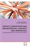 Service Composition and Orchestration