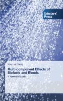 Multi-Component Effects of Biofuels and Blends