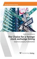 Choice for a foreign stock exchange listing