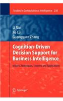 Cognition-Driven Decision Support for Business Intelligence