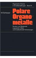 Struktur Und Reaktivität Polarer Organometalle