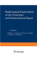 Radiological Exploration of the Ventricles and Subarachnoid Space