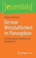 Die Neue Wirtschaftlichkeit Im Planungsbüro