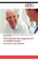 Prevencion de Ceguera En El Adulto Mayor