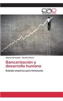 Bancarización y desarrollo humano