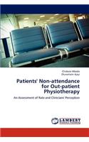 Patients' Non-attendance for Out-patient Physiotherapy