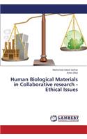 Human Biological Materials in Collaborative Research - Ethical Issues