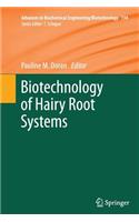 Biotechnology of Hairy Root Systems