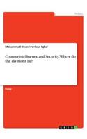 Counterintelligence and Security.Where Do the Divisions Lie?