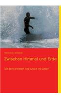 Zwischen Himmel und Erde