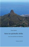 Reise ins spirituelle Afrika