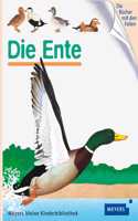 Meyers kleine Kinderbibliothek: Die Ente
