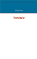 Vorschule