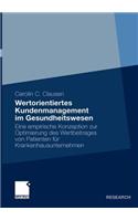 Wertorientiertes Kundenmanagement Im Gesundheitswesen
