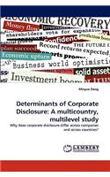 Determinants of Corporate Disclosure