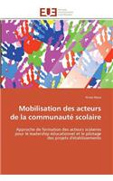 Mobilisation Des Acteurs de la Communaut? Scolaire