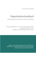 Organisationshandbuch - Umsetzung, Dokumentation und Kommunikation