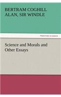 Science and Morals and Other Essays