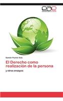 Derecho Como Realizacion de La Persona