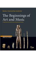 Beginnings of Art and Music