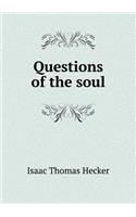 Questions of the Soul: (English)