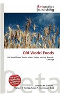 Old World Foods: (English)