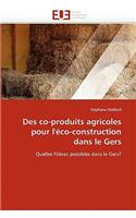 Des co-produits agricoles pour l''éco-construction dans le gers: (Omn.Univ.Europ.)