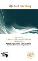 Liberal Democratic Union (Albania): (English)