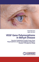 VEGF Gene Polymorphisms in Behçet Disease