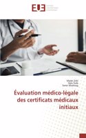 Évaluation médico-légale des certificats médicaux initiaux