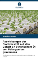 Auswirkungen der Biodiversität auf den Gehalt an ätherischem Öl von Pelargonium graveolens