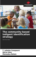 community-based indigent identification strategy