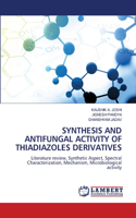 Synthesis and Antifungal Activity of Thiadiazoles Derivatives