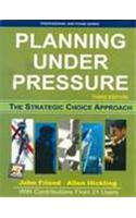 Planning Under Pressure 3rd Edition