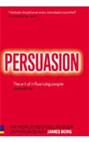 Persuasion: The Art of Influencing People