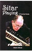 Sitar Playing A Practical Guide