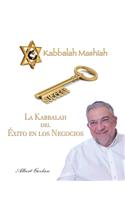 La Kabbalah del Éxito En Los Negocios