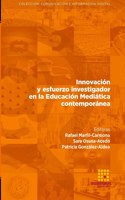 Innovación y esfuerzo investigador en la Educación Mediática contemporánea