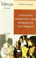 La etica en el pensamiento y obra pedagogica de Loris Malaguzzi