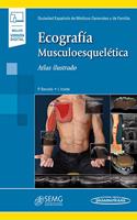 Ecograf a Musculoesquel tica+e: Atlas Ilustrado