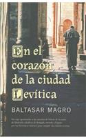 En el Corazon de la Ciudad Levitica