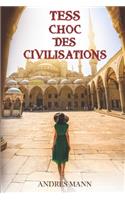 Tess - Choc des Civilisations