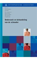 Onderzoek En Behandeling Van de Schouder