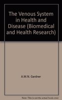 The Venous System in Health and Disease