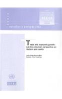 Trade and Economic Growth: A Latin American Perspective Rhetoric and Reality