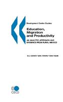 Development Centre Studies Education, Migration and Productivity